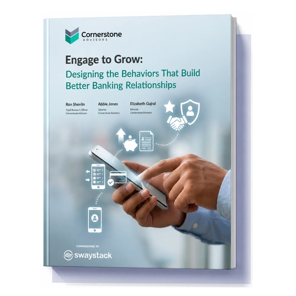 Engage to Grow: Designing the Behaviors That Build Better Banking Relationships